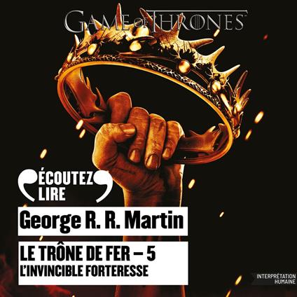 Le Trône de fer (Tome 5) - L'invincible forteresse
