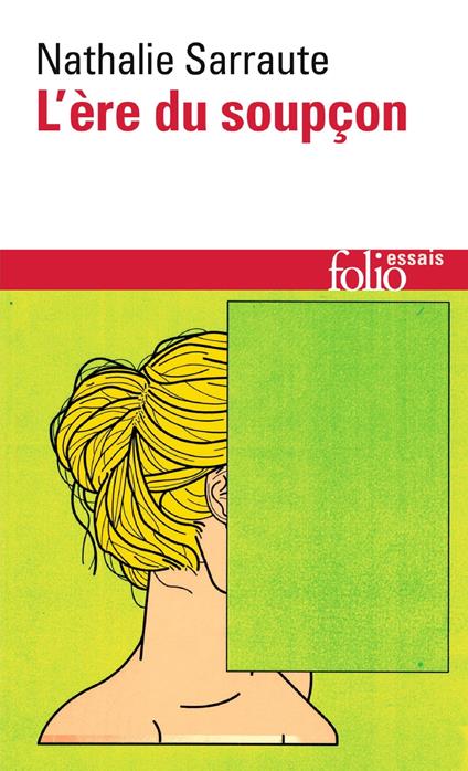 L'ère du soupçon. Essais sur le roman