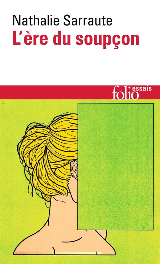 L'ère du soupçon. Essais sur le roman
