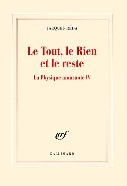 La Physique amusante (Tome 4) - Le Tout, le Rien et le reste