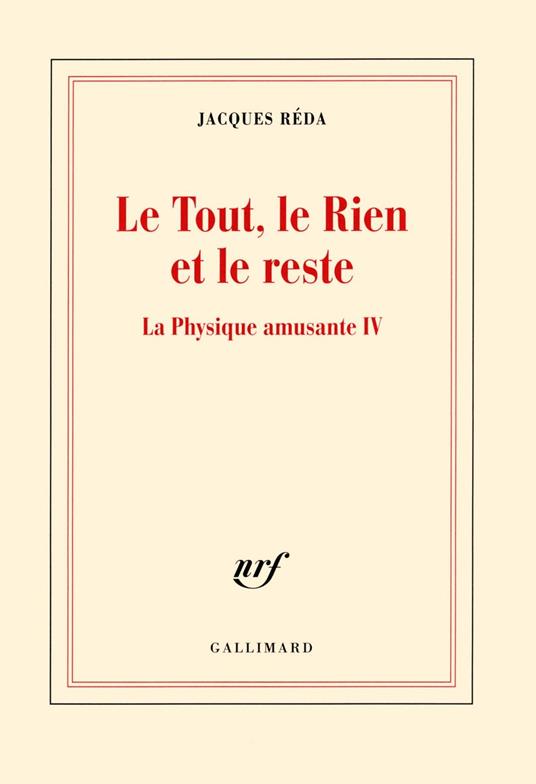 La Physique amusante (Tome 4) - Le Tout, le Rien et le reste