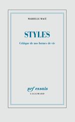 Styles. Critique de nos formes de vie