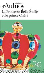 La princesse Belle Étoile et le Prince Chéri