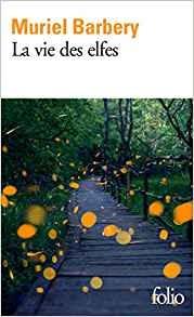 La vie des elfes - Muriel Barbery - cover