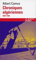 Actuelles (Tome 3) - Chroniques algériennes (1939-1958)