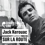 Sur la route. Le rouleau original