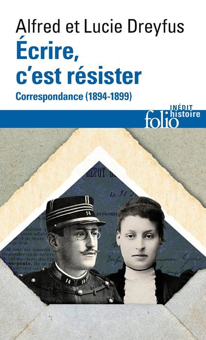 Écrire, c’est résister. Correspondance (1894-1899)