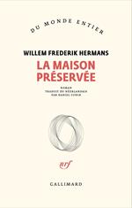 La maison préservée