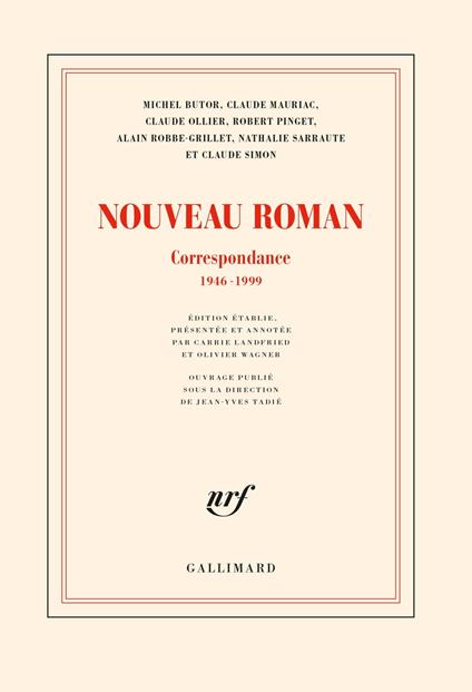 Nouveau Roman. Correspondance (1946-1999)