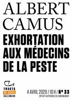 Tracts de Crise (N°33) - Exhortation aux médecins de la peste