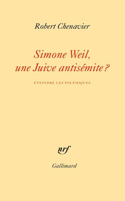 Simone Weil, une Juive antisémite ? Éteindre les polémiques