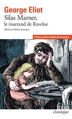 Silas Marner. Le tisserand de Raveloe