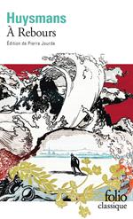 À Rebours (Édition enrichie)