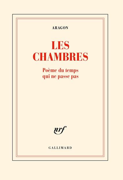 Les Chambres. Poème du temps qui ne passe pas