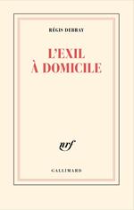 L’exil à domicile
