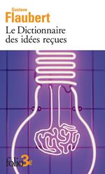 Le Dictionnaire des idées reçues