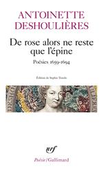 De rose alors ne reste que l’épine