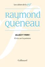 Allez-y voir. Écrits sur la peinture