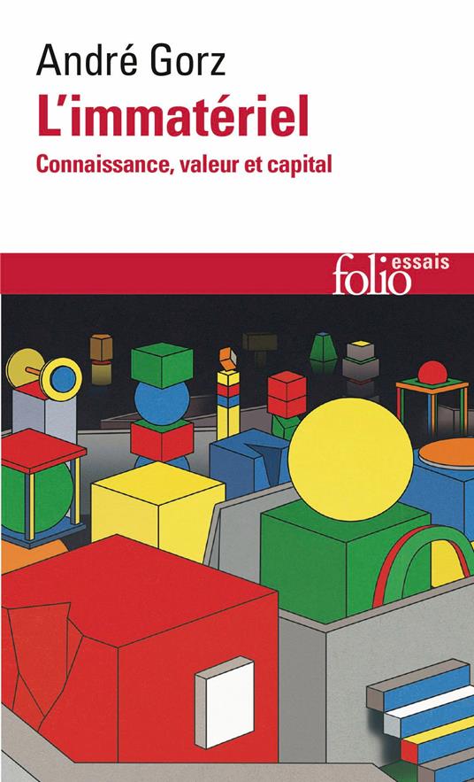 L'Immatériel. Connaissance, valeur et capital