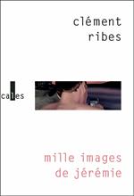 Mille images de Jérémie
