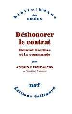 Déshonorer le contrat. Roland Barthes et la commande