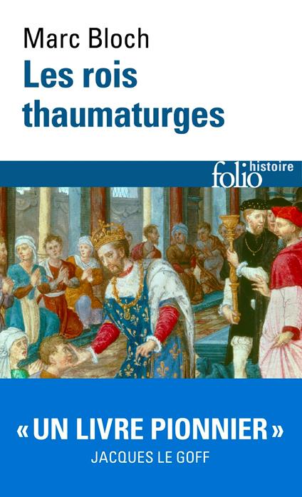 Les rois thaumaturges