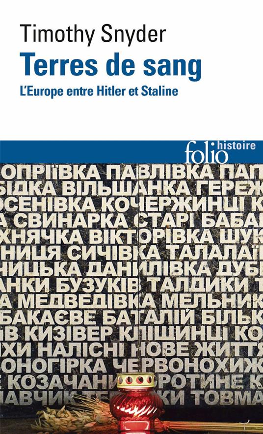 Terres de sang. L'Europe entre Hitler et Staline