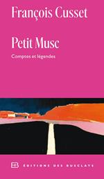 Petit Musc - Comptes et légendes
