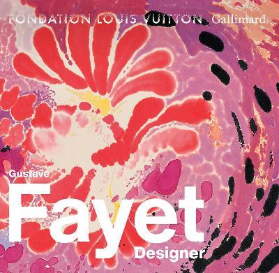 Gustave Fayet: Designer - Angéline Scherf - cover