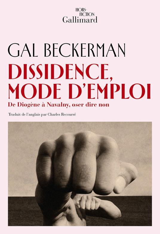 Dissidence, mode d'emploi
