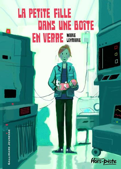 La petite fille dans une boîte en verre - Marie Leymarie,Pierre Bailly - ebook