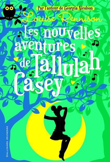 Tallulah Casey (Tome 2) - Les nouvelles aventures de Tallulah Casey - Louise Rennison - ebook
