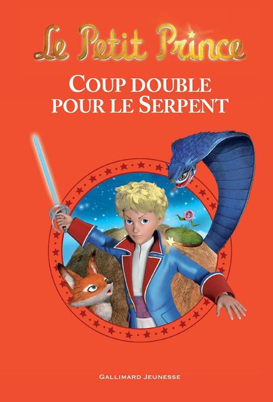 Le Petit Prince - Coup double pour le serpent - Fabrice Colin - ebook