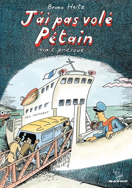 J'ai pas volé Pétain mais presque