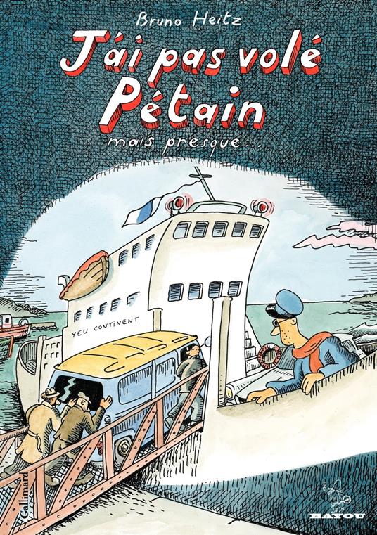 J'ai pas volé Pétain mais presque