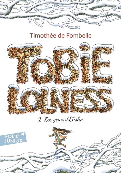 Tobie Lolness (Tome 2) - Les yeux d'Elisha - De Fombelle Timothée,François Place - ebook