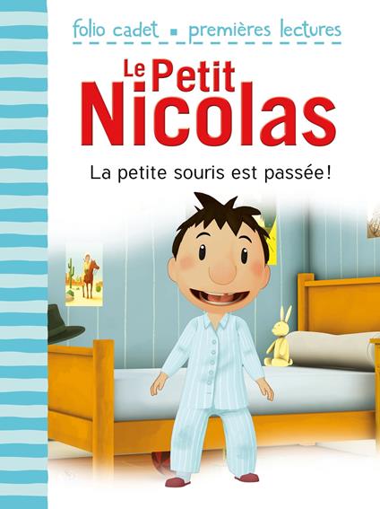 Le Petit Nicolas (Tome 25) - La petite souris est passée ! - Emmanuelle Kecir-Lepetit - ebook