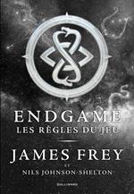 Endgame (Tome 3) - Les règles du jeu