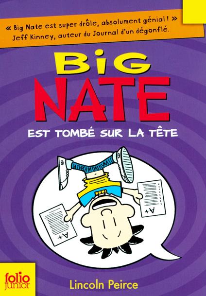 Big Nate (Tome 5) - Big Nate est tombé sur la tête - Lincoln Peirce,Jean-François Ménard - ebook