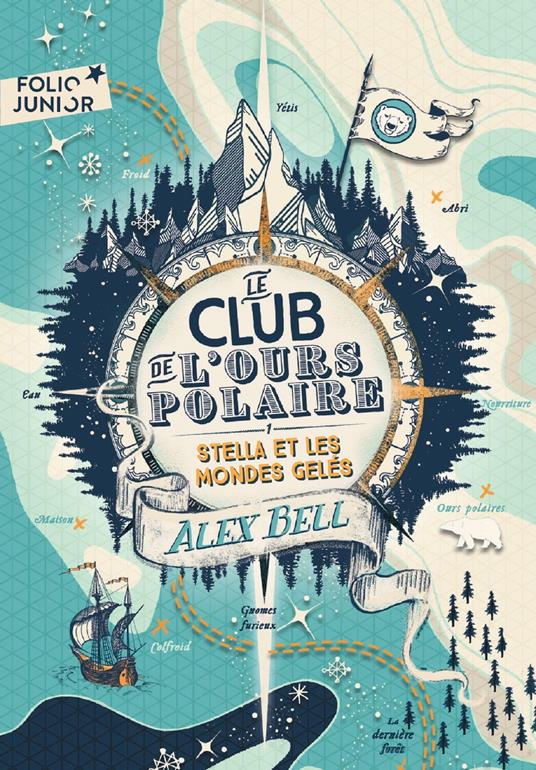 Le Club de l'Ours Polaire (Tome 1) - Stella et les mondes gelés - Alex Bell,Tomislav Tomic,Faustina Fiore - ebook