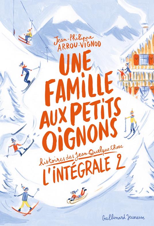 Une famille aux petits oignons (L'Intégrale 2) - Jean-Philippe Arrou-Vignod,Corbasson Dominique - ebook