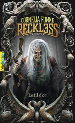 Reckless (Tome 3) - Le fil d'or