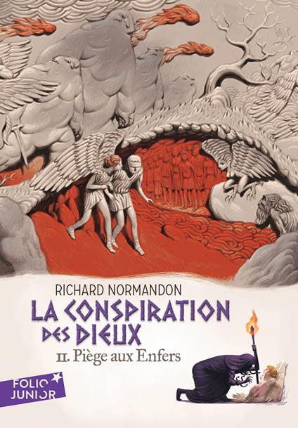 La conspiration des dieux (Tome 2) - Piège aux Enfers - Richard Normandon,Antoine RONZON - ebook