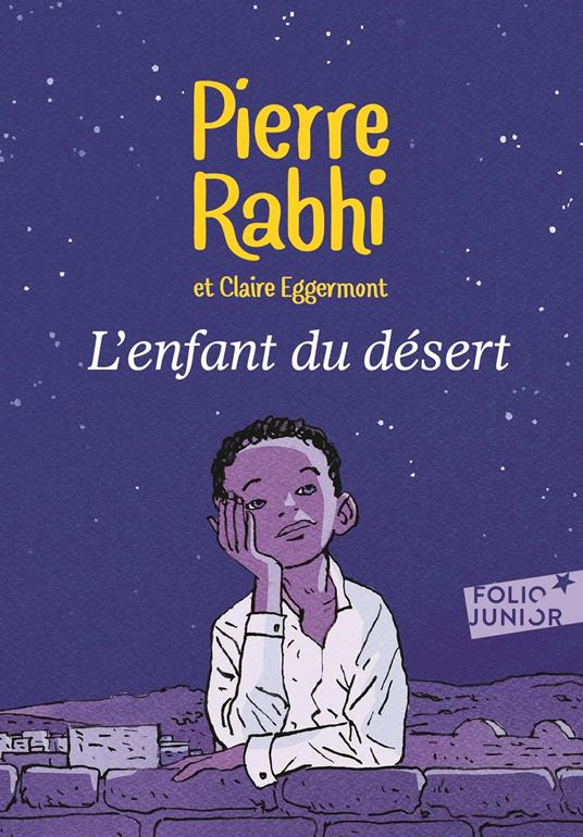 L'enfant du désert - Claire Eggermont,Pierre Rabhi,Marc N'Guessan - ebook