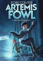 Artemis Fowl (Tome 2) - Mission polaire