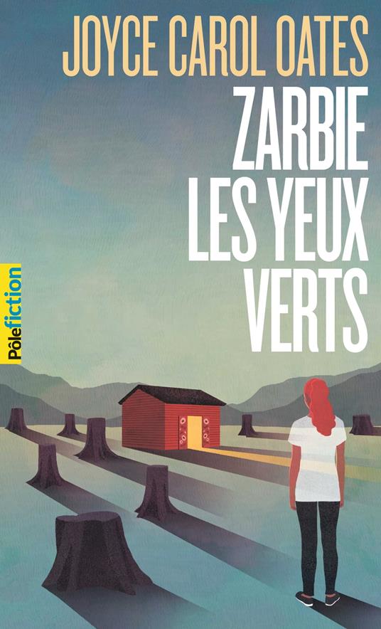 Zarbie les yeux verts - Joyce Carol Oates - ebook