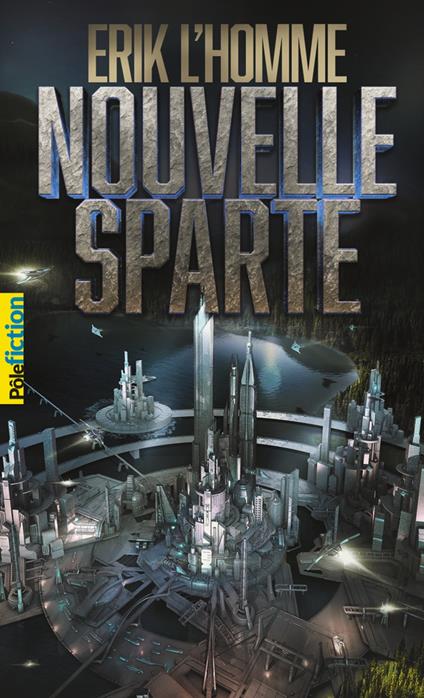 Nouvelle Sparte - Erik L'Homme - ebook