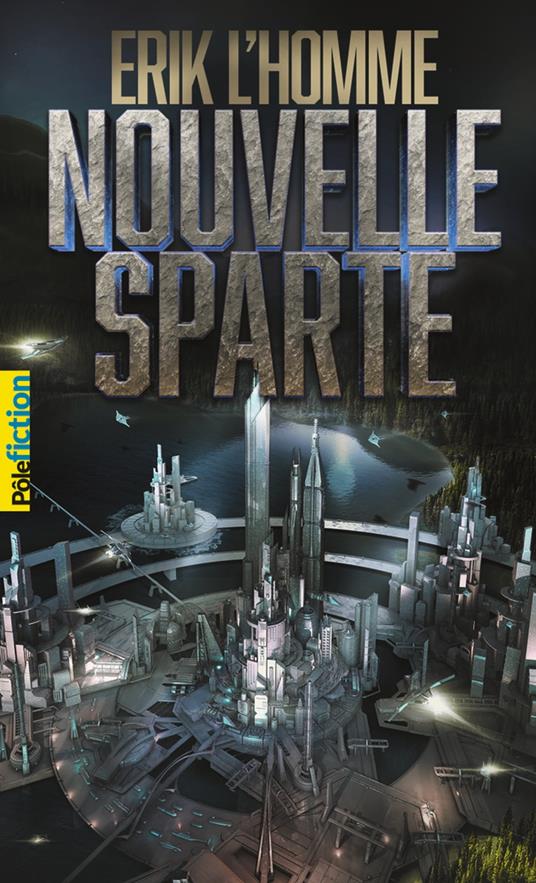Nouvelle Sparte - Erik L'Homme - ebook