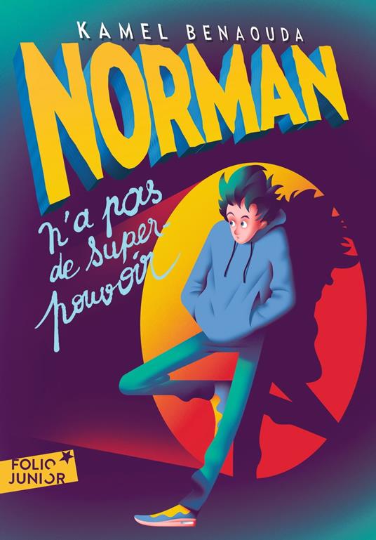 Norman n'a pas de super-pouvoir - Kamel Benaouda - ebook