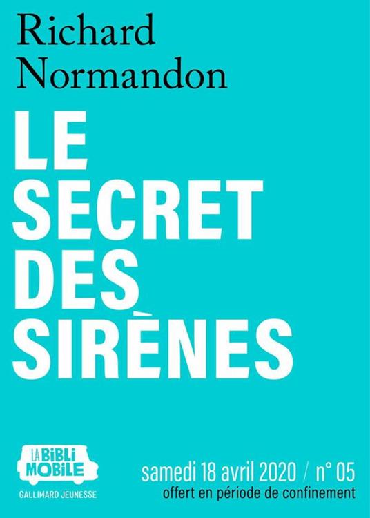 La Biblimobile (N°05) - Le secret des sirènes - Richard Normandon - ebook